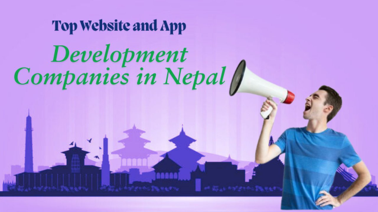 Top Website and App Development Companies in Nepal