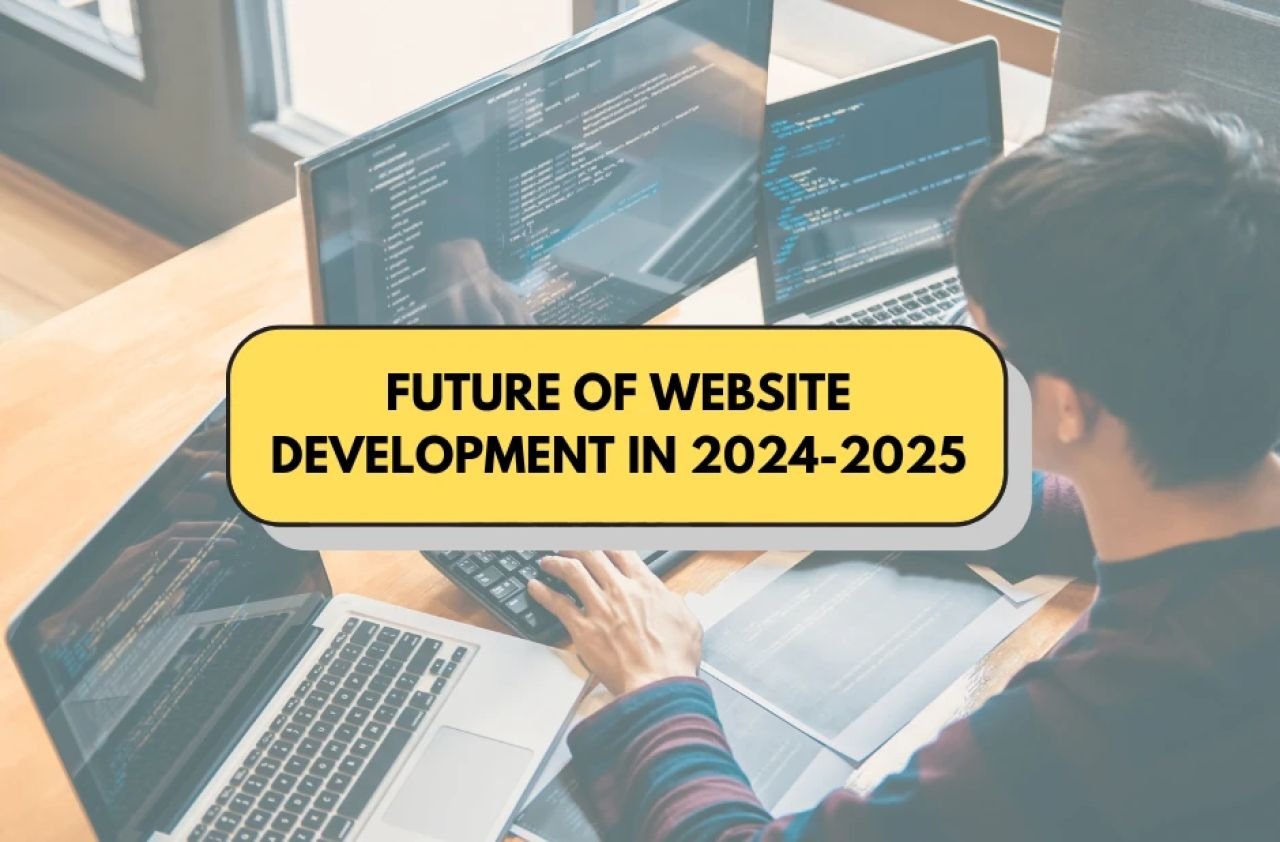 The Evolution of Web Design: Trends and Best Practices for 2025